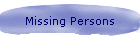 Missing Persons